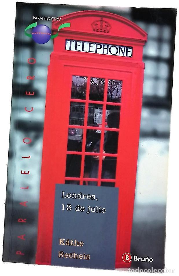 Livres: Londres, 13 de julio - Recheis, K&auml;the
