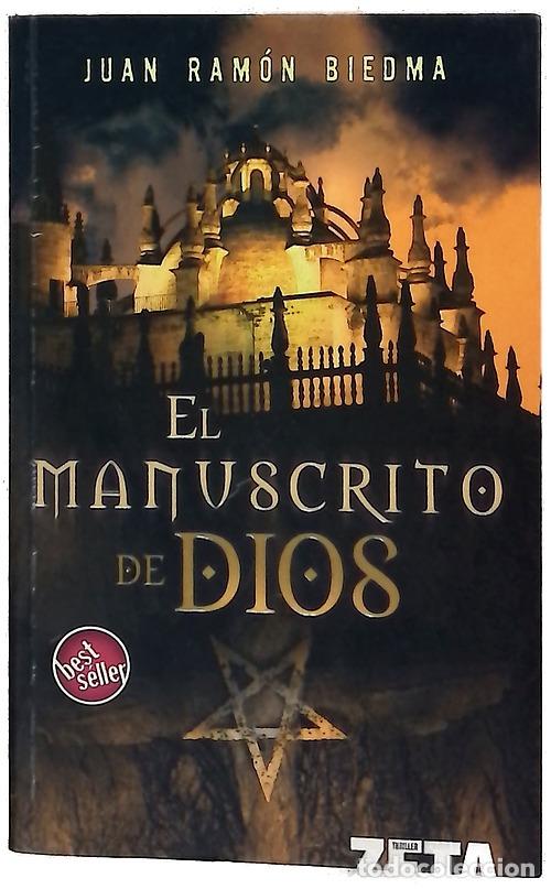 Livres: El manuscrito de Dios - Biedma, Juan Ram&oacute;n