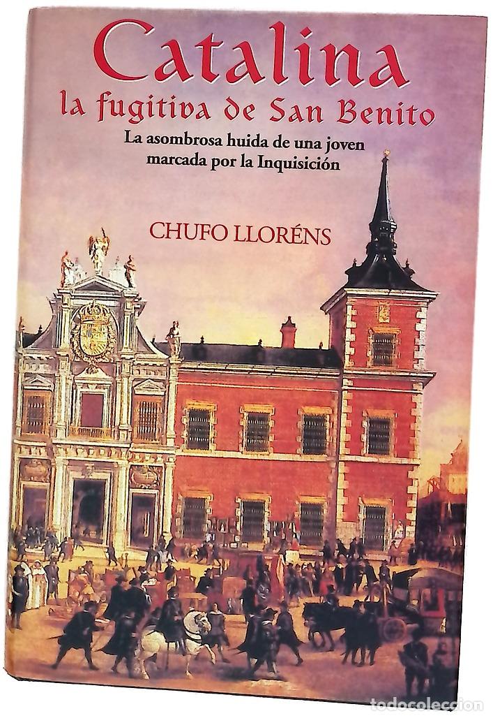 Livres: Catalina, la fugitiva de San Benito