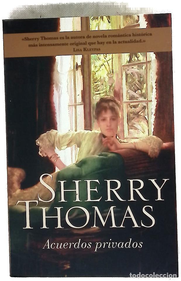 Libros: Acuerdos privados - Sherry Thomas