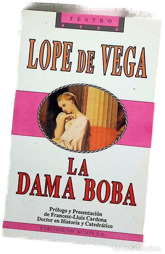 Libros: La dama boba - Vega, Lope de; Manrique de Vedia, Xabier