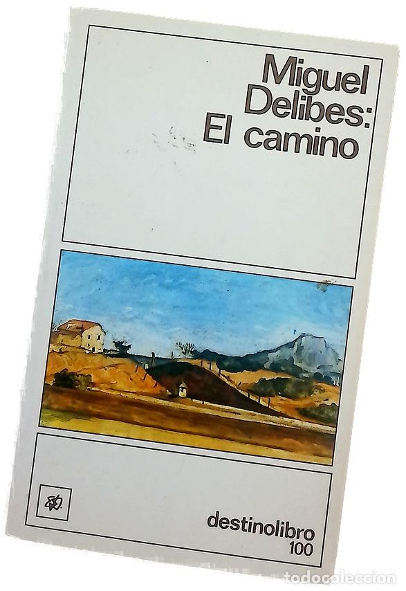 Libros: El camino - Delibes, Miguel