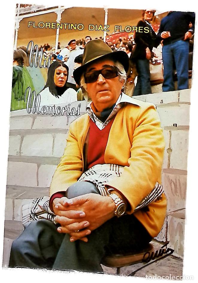 Libros: Mis memorias - D&iacute;az Flores, Florentino