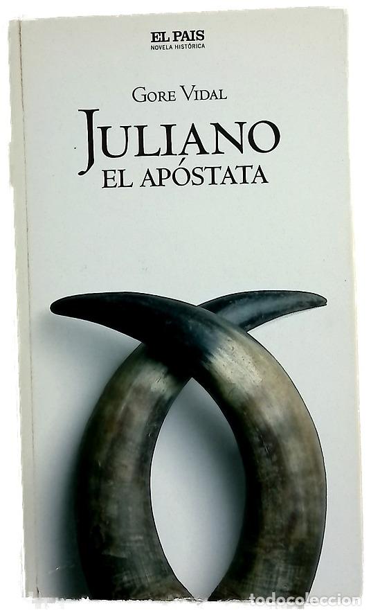Libros: Juliano, el Ap&oacute;stata - Vidal, Gore