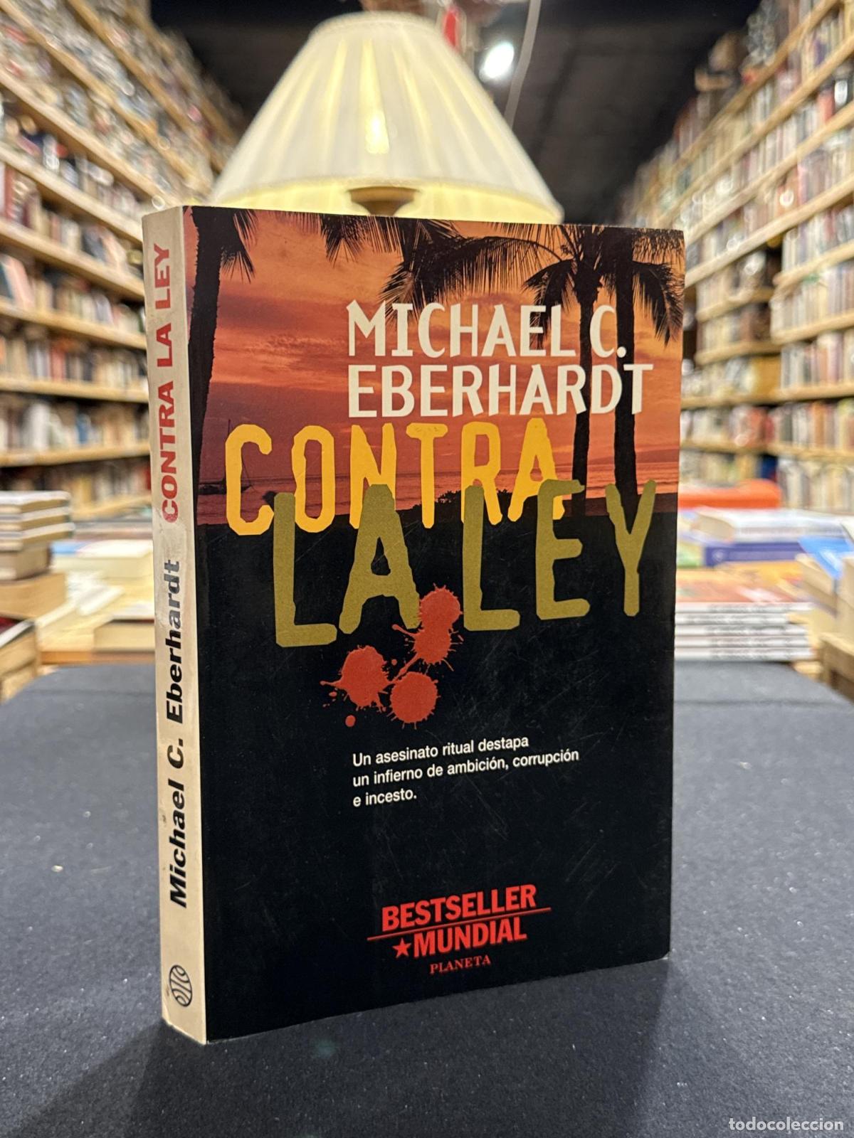 Contra la ley - Michael Eberhardt