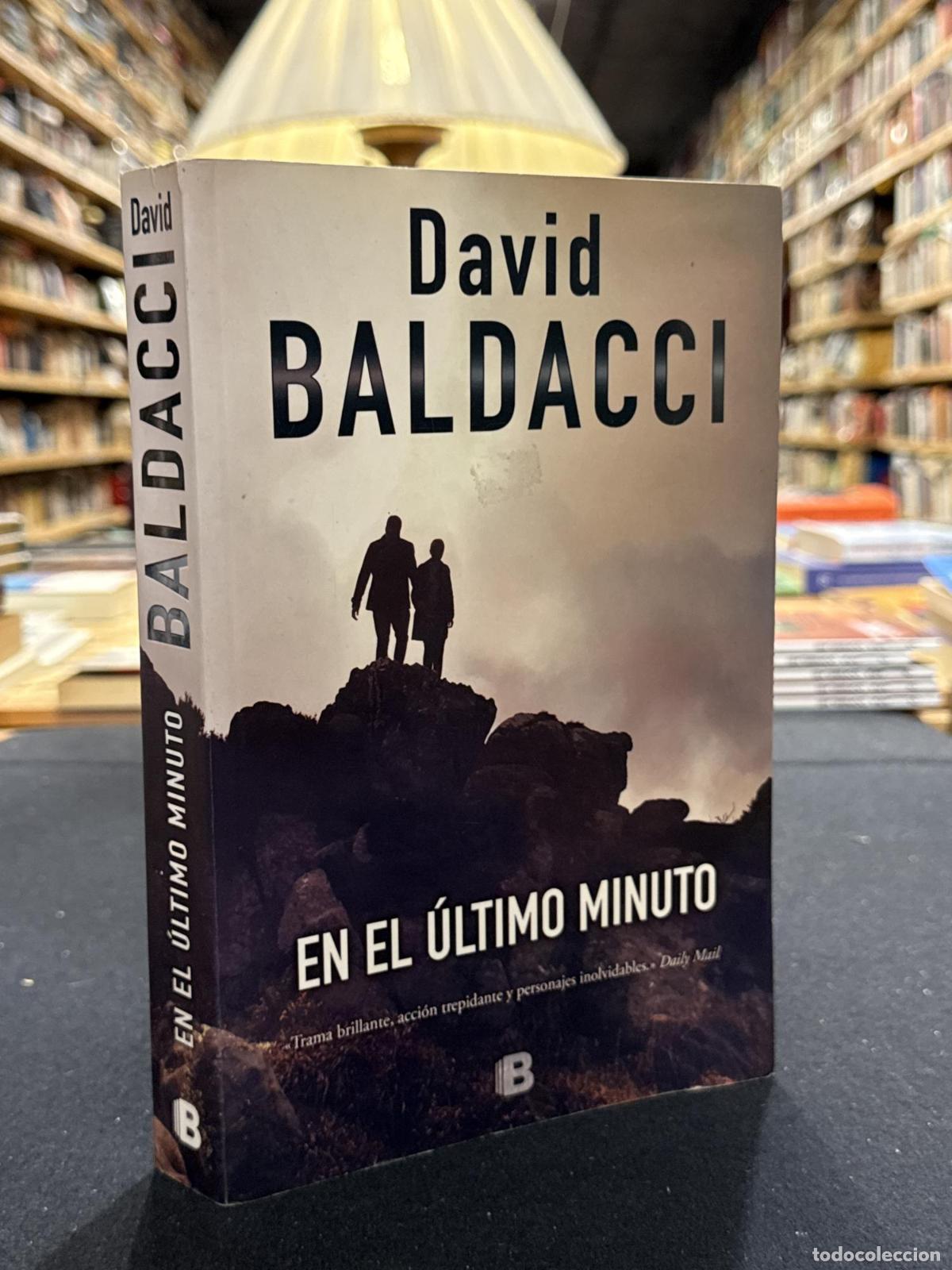 En el &uacute;ltimo minuto (Saga King y Maxwell 6) - Baldacci, David