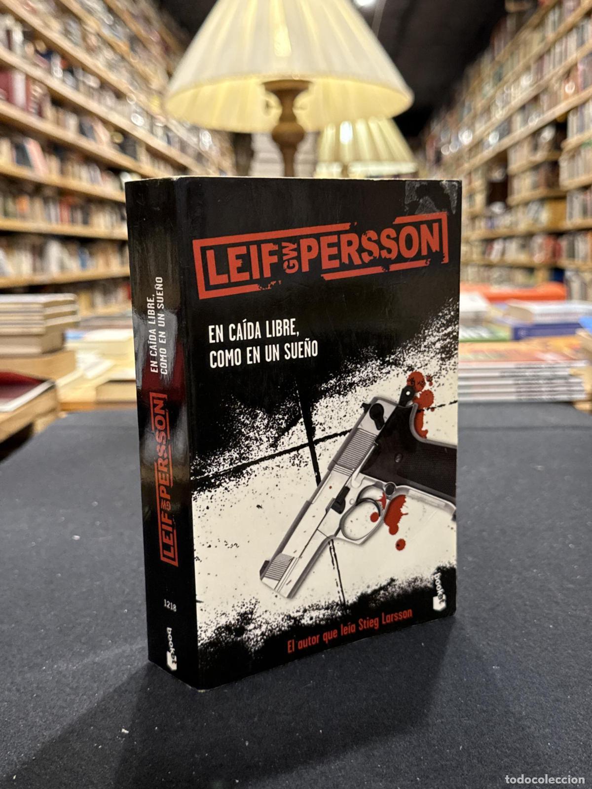 B&uuml;cher: En ca&iacute;da libre, como en un sue&ntilde;o - Persson, Leif G. W