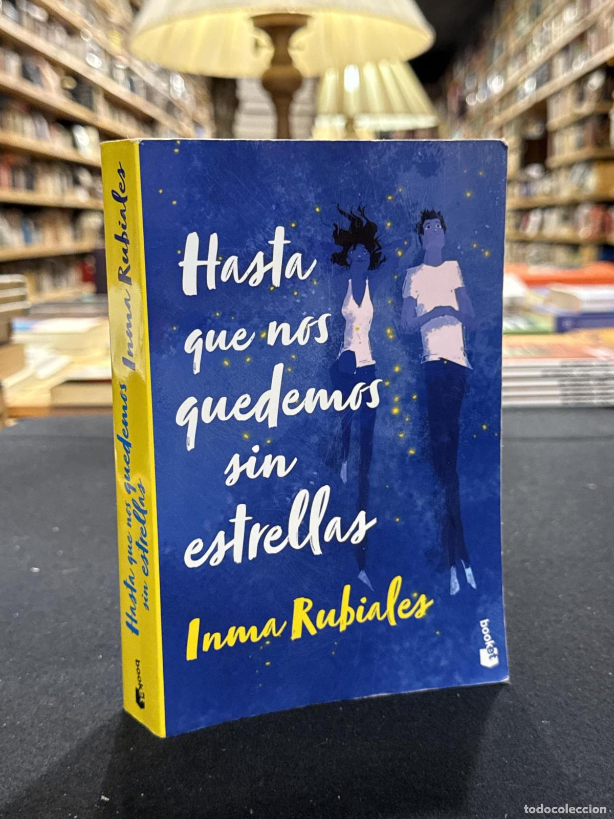 B&uuml;cher: Hasta que nos quedemos sin estrellas - Inma Rubiales