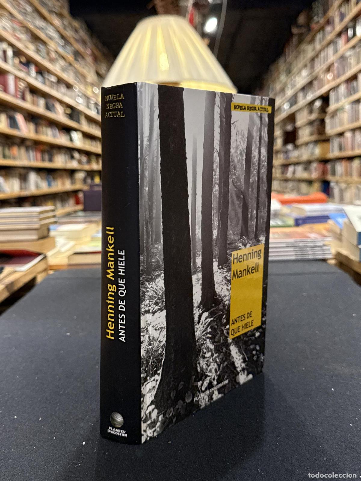 Libros: Antes de que hiele - Henning Mankell