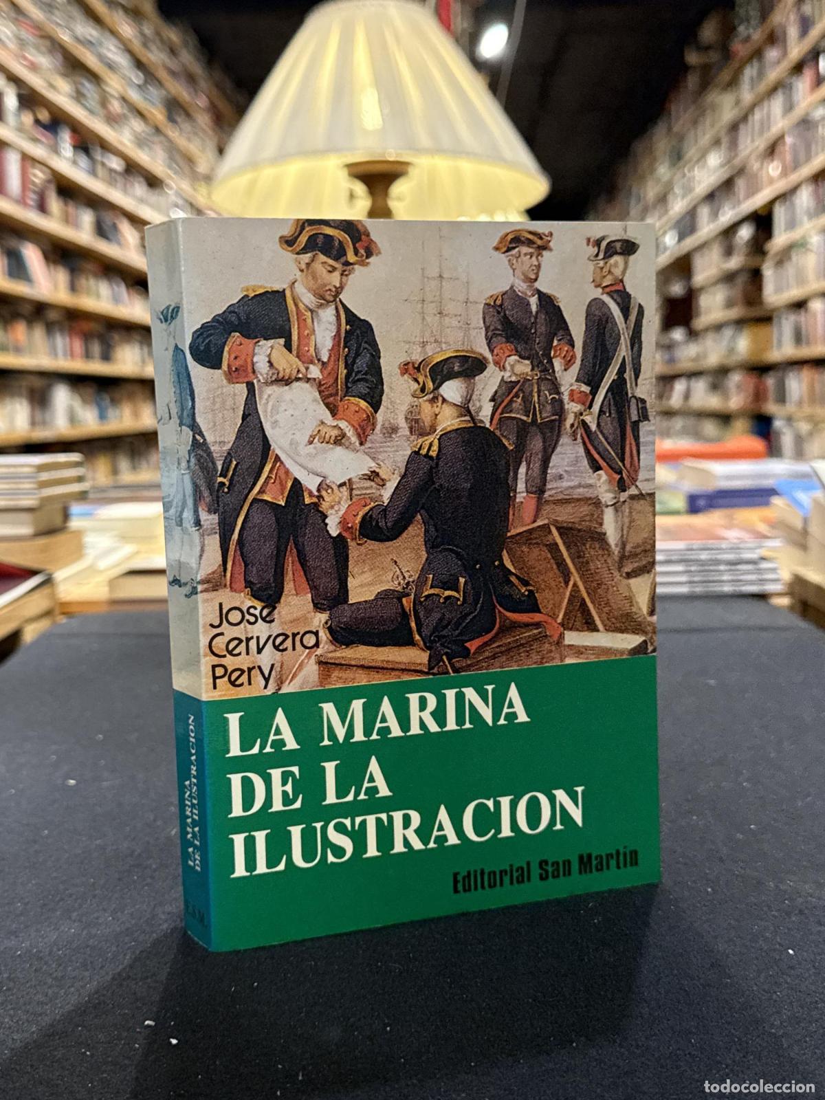 Libros: La marina de la iustracion - Jose Cervera Pery