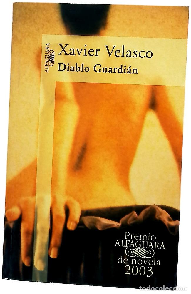 Libros: Diablo guardi&aacute;n - Velasco, Xavier