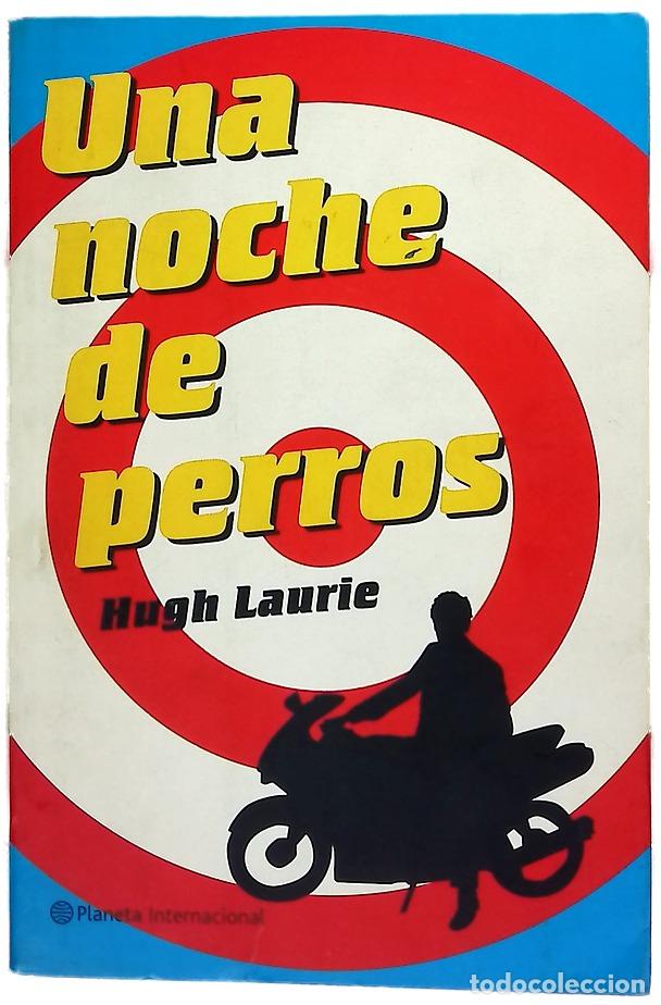 Libros: Una noche de perros - Laurie, Hugh