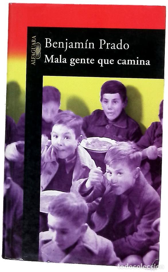 Libros: Mala gente que camina - Prado, Benjam&iacute;n