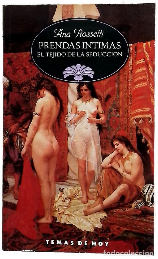 Libros: Prendas &iacute;ntimas el tejido de la seducci&oacute;n