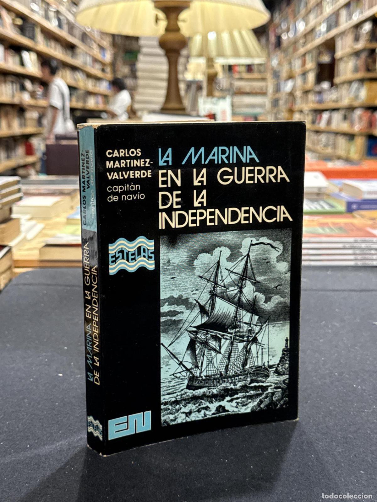 books: La marina en la Guerra de la Independencia - Carlos Mart&iacute;nez Valverde
