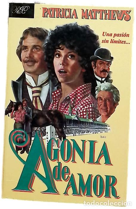 Libros: Agonia de Amor - Patricia Matthews