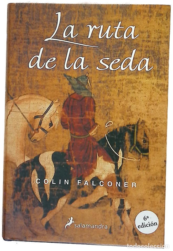 Libros: La ruta de la seda - Falconer, Colin