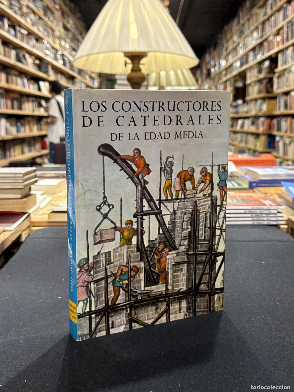 books: Los constructores de catedrales de la Edad Media - VVAA