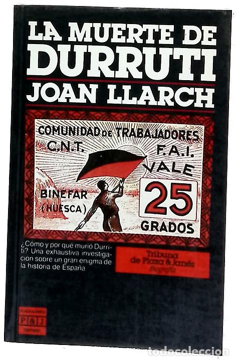 Libros: La muerte de Durruti - Llarch, Joan