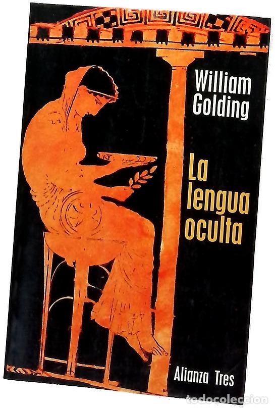 Libros: La lengua oculta - Golding, William