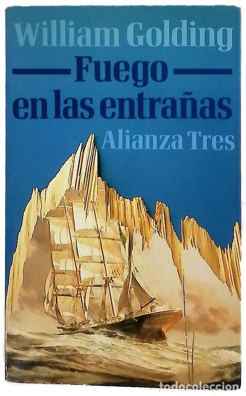 Libros: Fuego en las entra&ntilde;as - Golding, William; Santos Fontenla, Fernando
