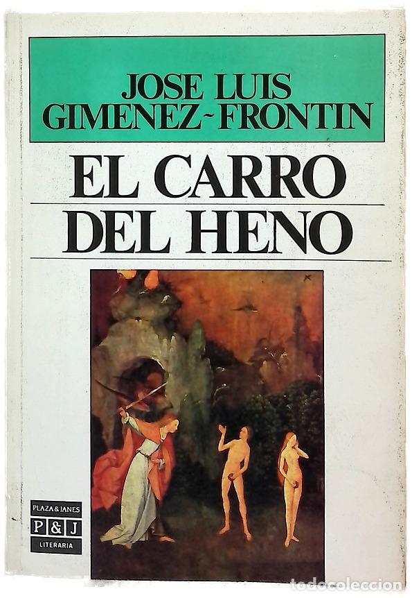 Libros: El carro del heno - Gim&eacute;nez-Front&iacute;n, Jos&eacute; Luis