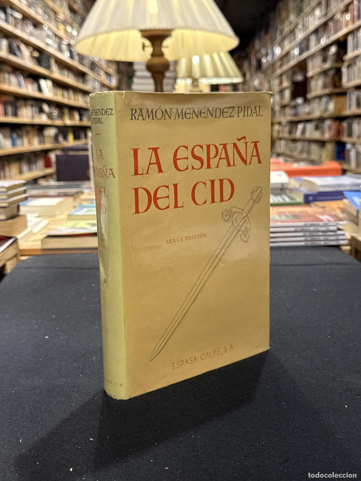 Libros: La Espa&ntilde;a del Cid - Ram&oacute;n Men&eacute;ndez Pidal