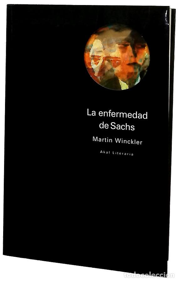 Libros: La enfermedad de Sachs - Winckler, Martin