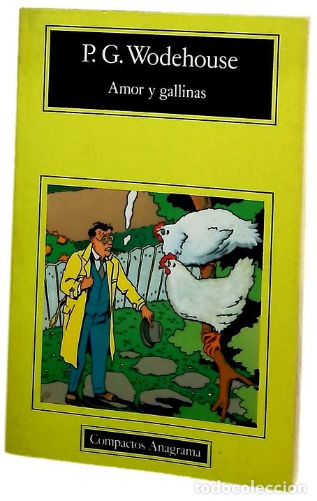 Libros: Amor y gallinas - Wodehouse, P. G; Botet, Carlos