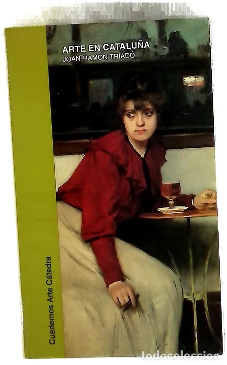 Libros: Arte en Catalu&ntilde;a - Triad&oacute;, Joan-Ramon