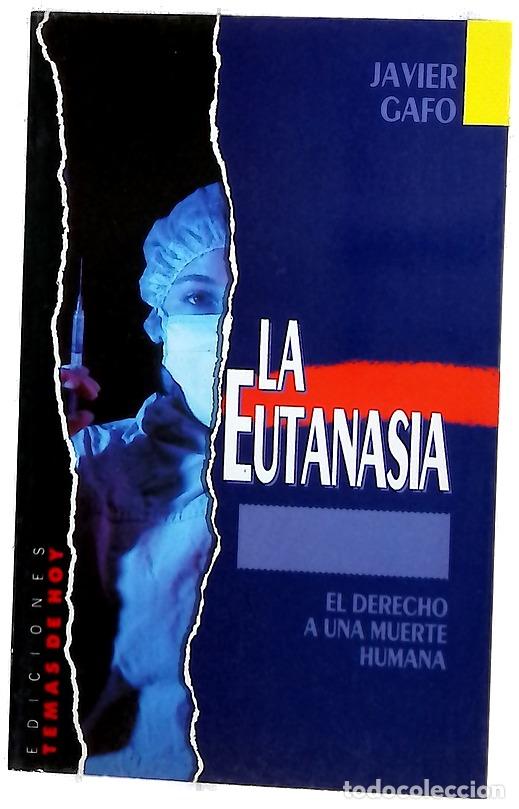 Libros: La eutanasia el derecho a una muerte humana