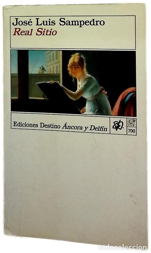 Libros: Real sitio - Sampedro, Jos&eacute; Luis