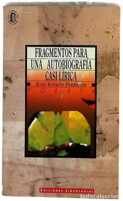 Libros: Fragmentos para una autobiograf&iacute;a casi l&iacute;rica