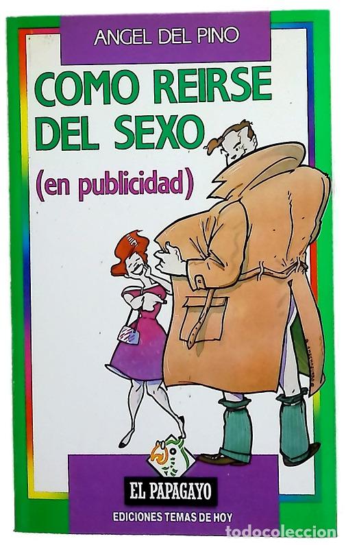 Livros em segunda m&atilde;o: C&oacute;mo re&iacute;rse del sexo (en publicidad)