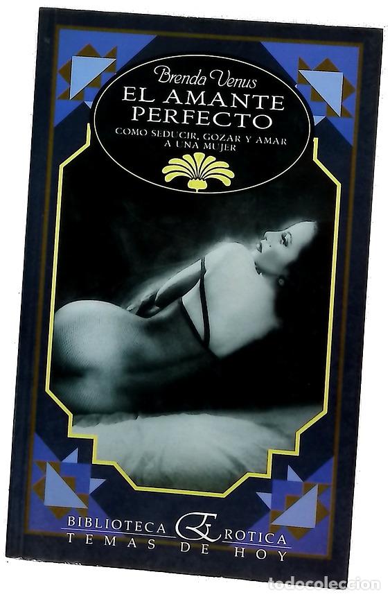 Livros em segunda m&atilde;o: El amante perfecto c&oacute;mo seducir, gozar y amar a una mujer