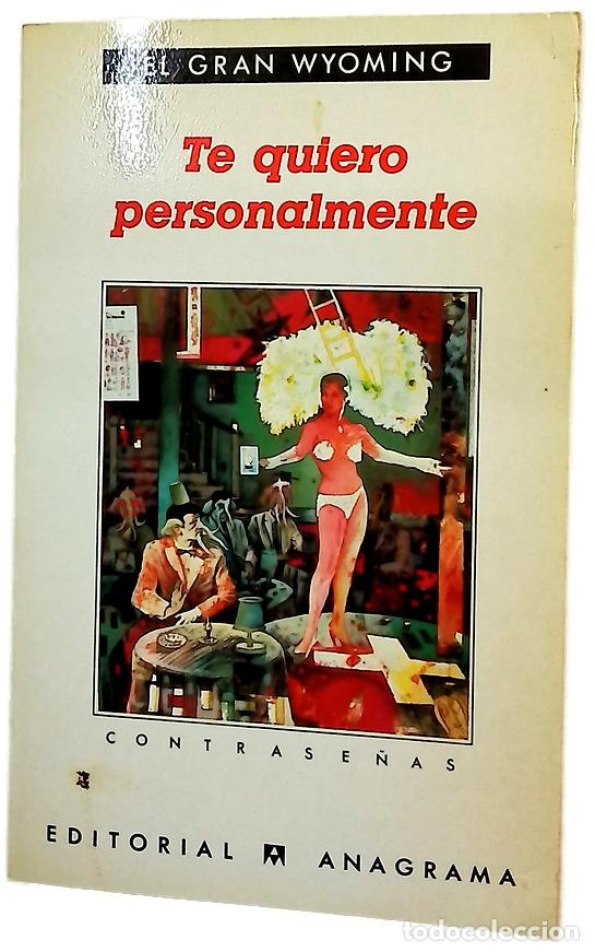 Libros: Te quiero personalmente - El Gran Wyoming - Foto 1