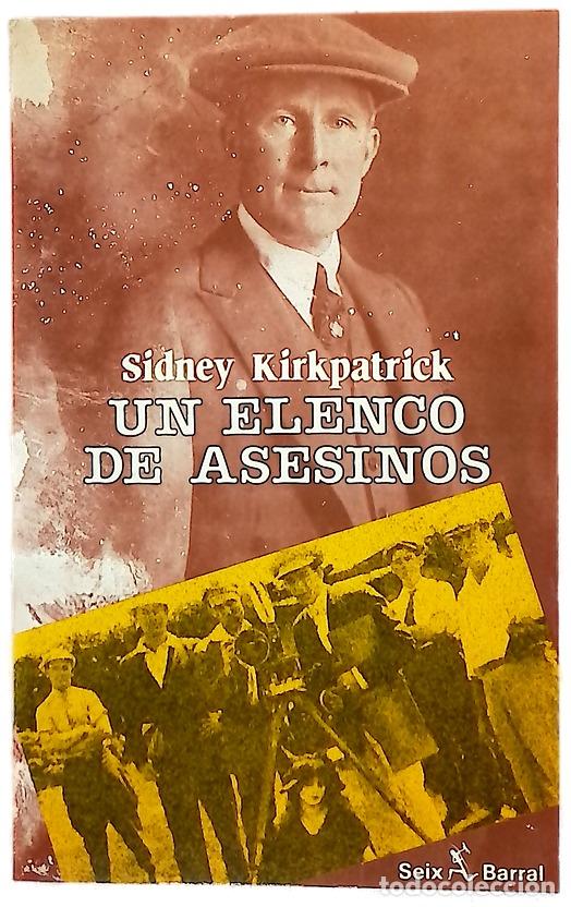 Libros: Un elenco de asesinos - Kirkpatrick, Sidney; Coscarelli, Alberto