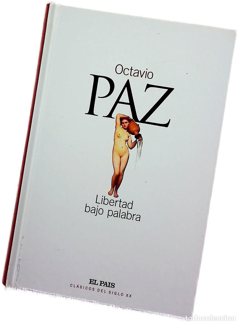 Libros: Libertad bajo palabra - Paz, Octavio
