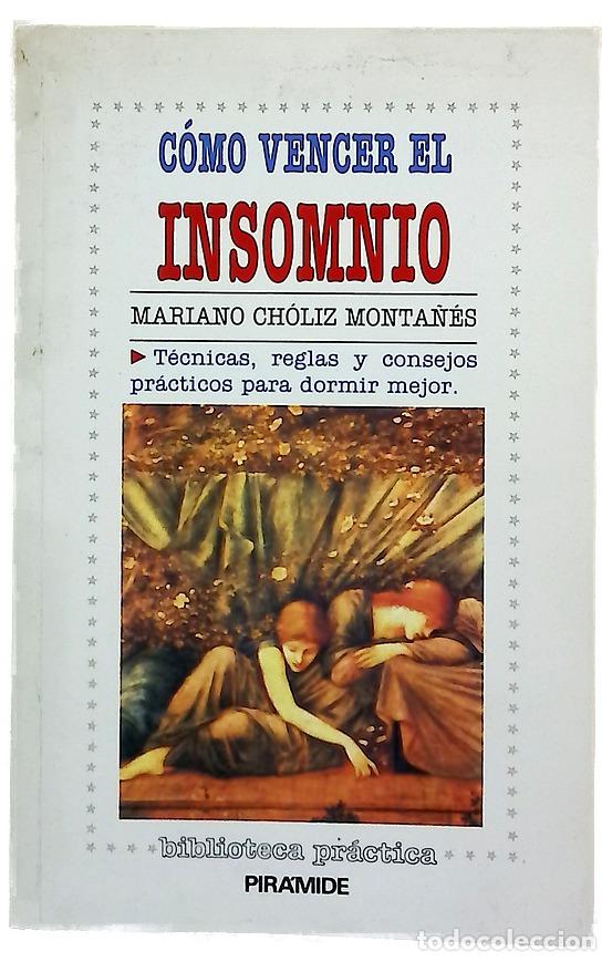Libros: C&oacute;mo vencer el insomnio - Ch&oacute;liz Monta&ntilde;&eacute;s, Mariano