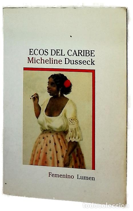 Libri di seconda mano: Ecos del Caribe - Dusseck, Micheline