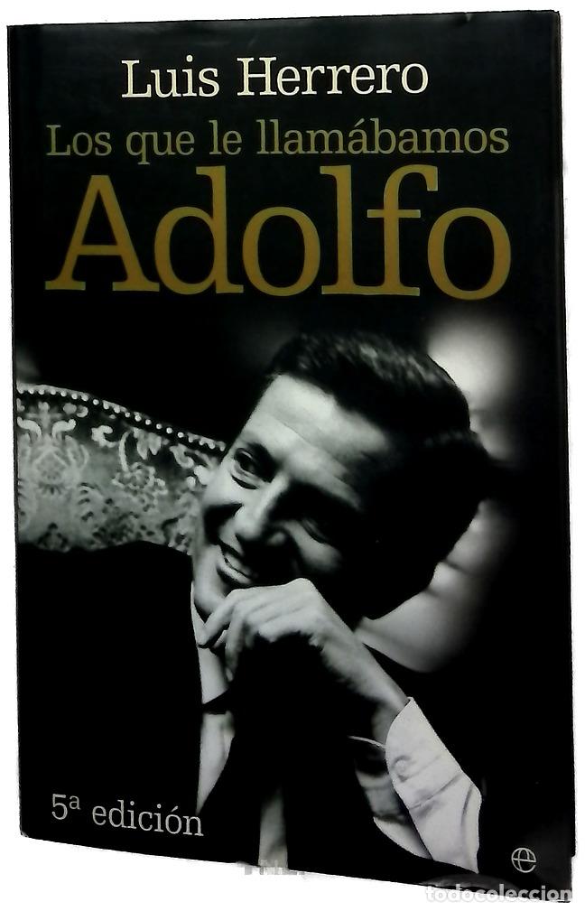 Libros: Los que le llam&aacute;bamos Adolfo