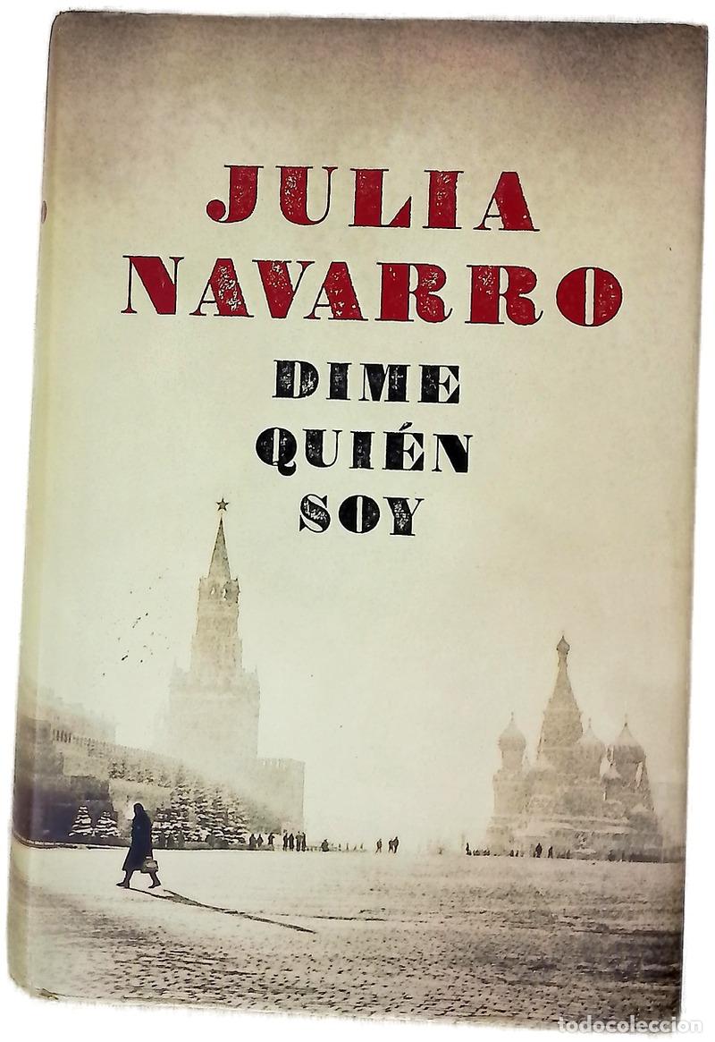 Libros: Dime qui&eacute;n soy - Navarro, Julia