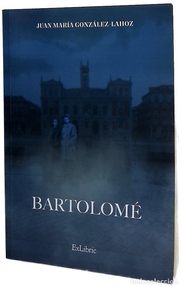 Libros: Bartolom&eacute; - Gonz&aacute;lez Lahoz, Juan Mar&iacute;a