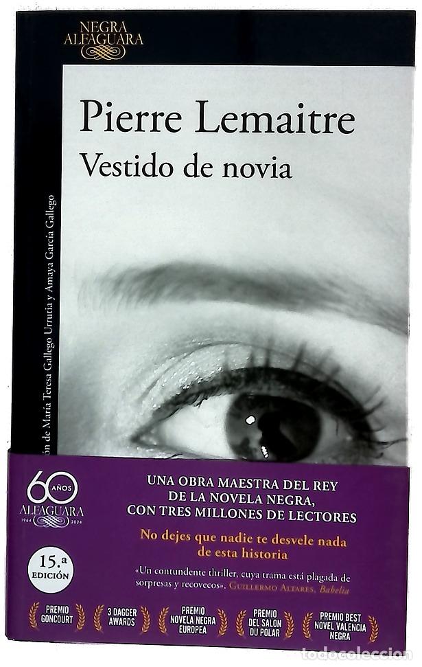 Libros: Vestido de novia - Lemaitre, Pierre; Gallego Urrutia, Mar&iacute;a Teresa; Garc&iacute;a Gallego, Amaya