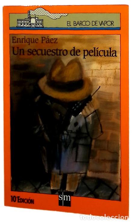 Libros: Un secuestro de pel&iacute;cula - P&aacute;ez, Enrique