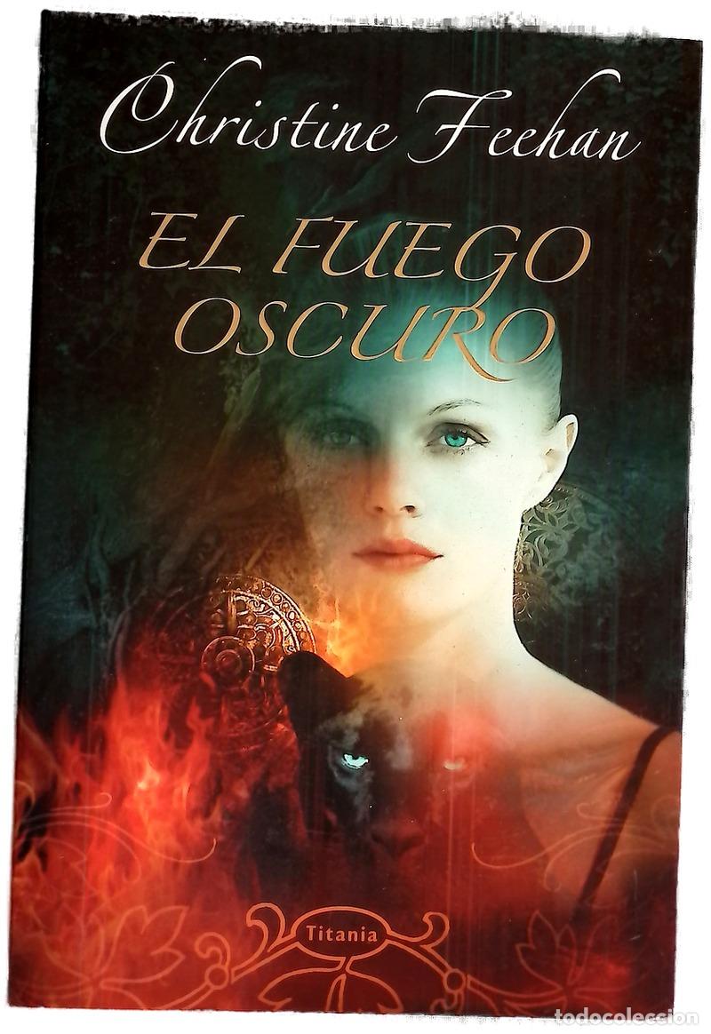 Libros: El fuego oscuro - Feehan, Christine
