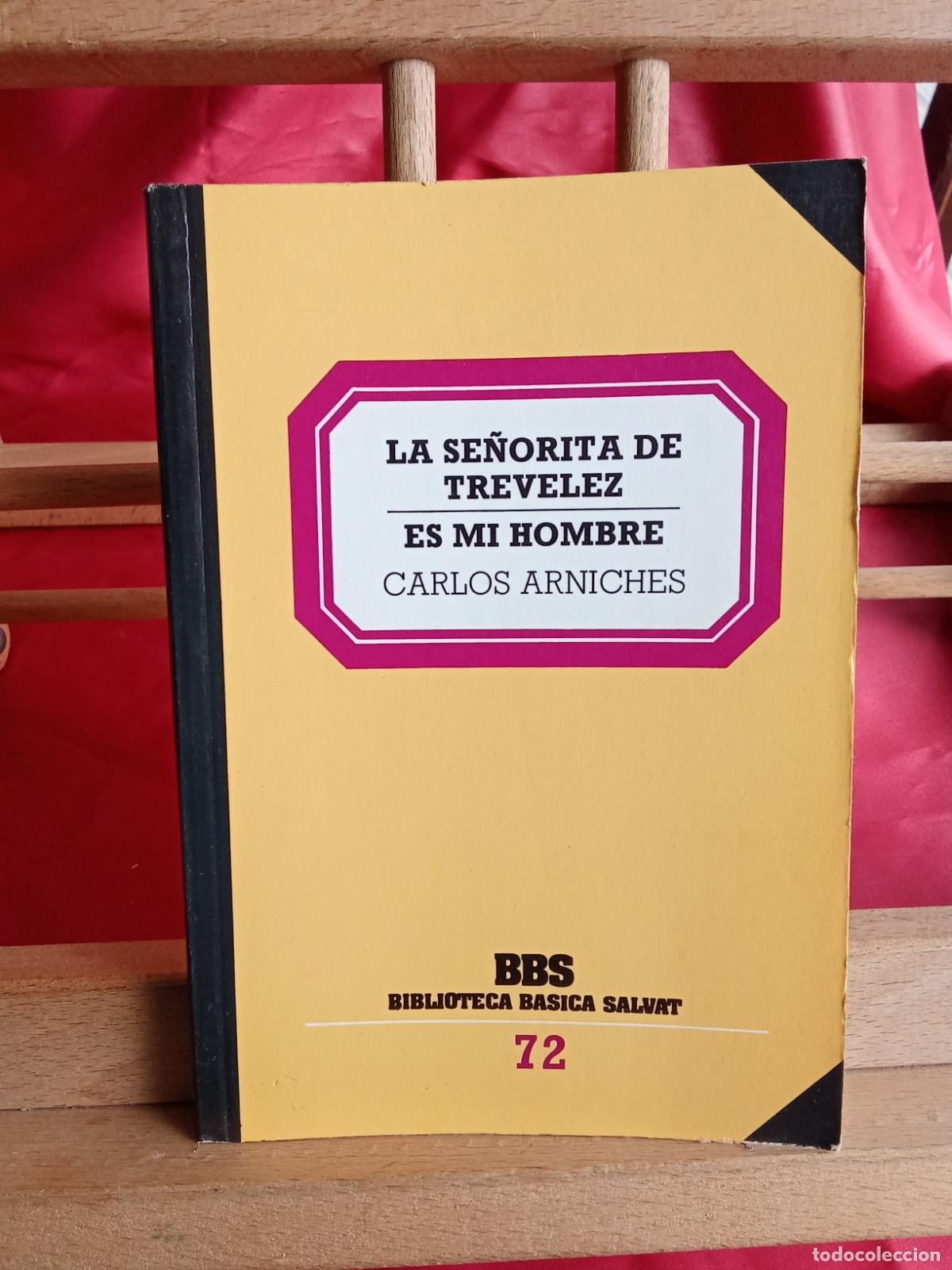 Libros: La Se&ntilde;orita de Trevelez, es mi hombre. Carlos Arniches. L.12820-1755