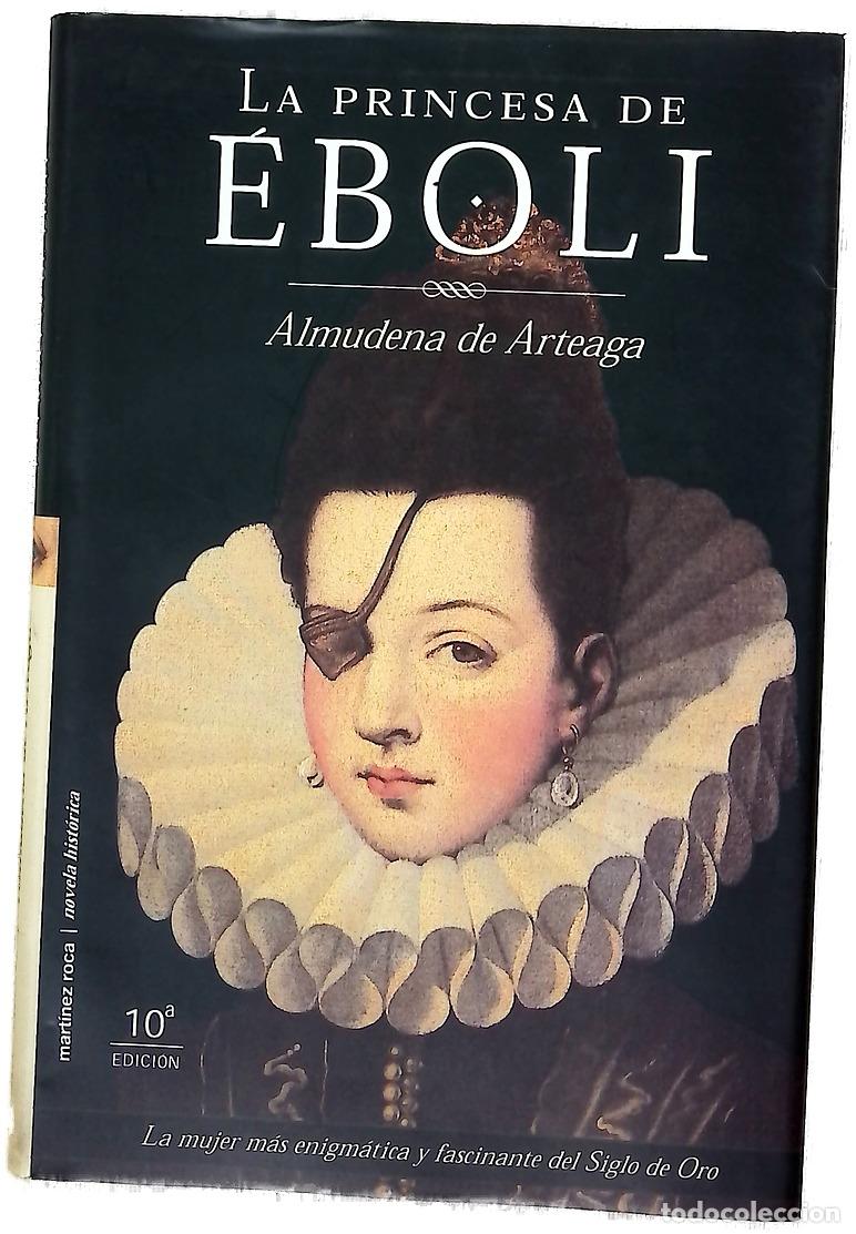Livros em segunda m&atilde;o: La princesa de &Eacute;boli - Arteaga, Almudena de