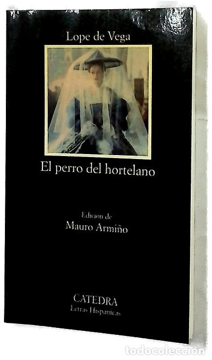 Livros em segunda m&atilde;o: El perro del hortelano - Vega, Lope de; Armi&ntilde;o, Mauro