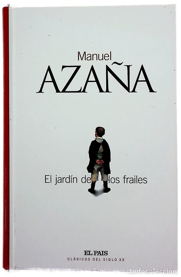 Libros: El jard&iacute;n de los frailes - Aza&ntilde;a, Manuel